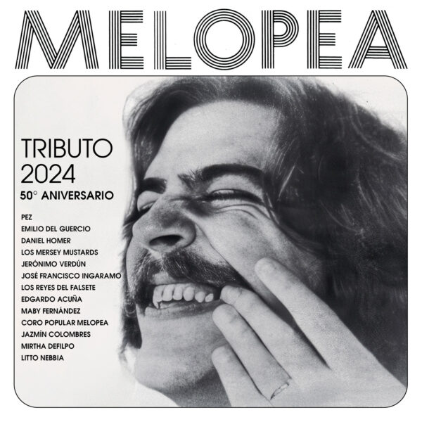 Litto Nebbia - Melopea 50° Aniversario (Album Original + Album Tributo)